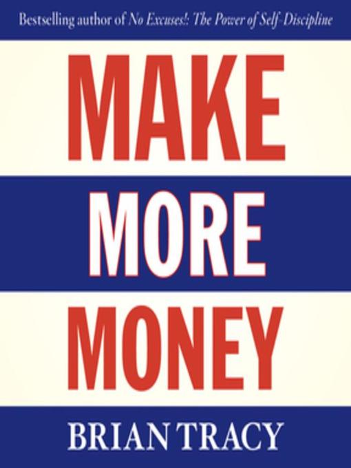 Title details for Make More Money by Brian Tracy - Available